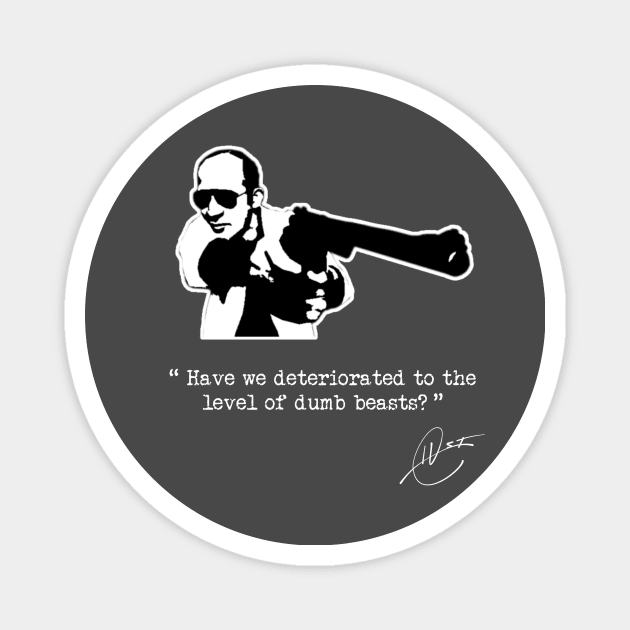 Hunter S Thompson - Beasts Magnet by GonzoWear